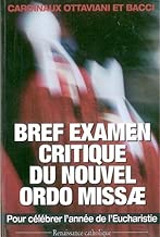 Download BREF EXAMEN CRITIQUE DU NOUVEL ORDO MISSAE PDF