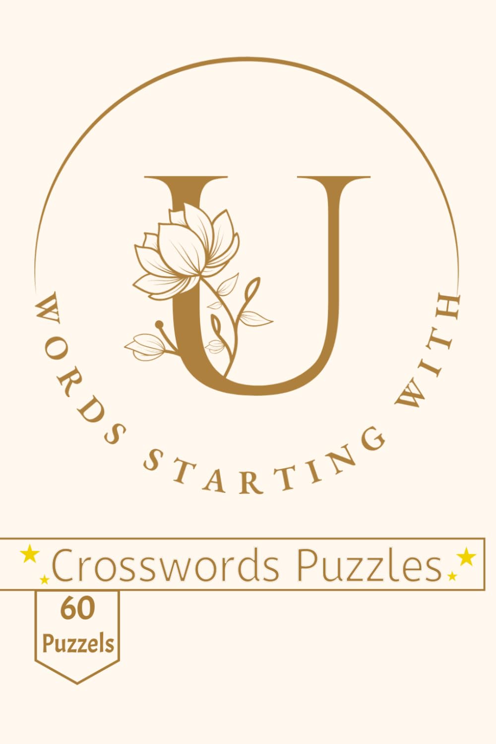 Words starting with letter U: A Crossword Puzzle Journey Through Unique Words Starting with U