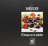 El bosque en tu paladar 8498732654 Book Cover