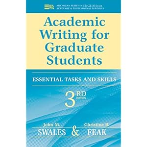 Academic Writing for Graduate Students: Essential Tasks and Skills