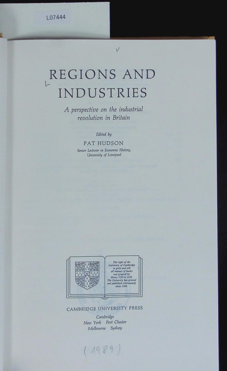 Regions and Industries: A Perspective on the Industrial Revolution in Britain