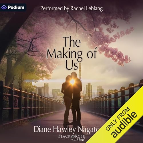 The Making of Us - Diane Hawley Nagatomo episode artwork