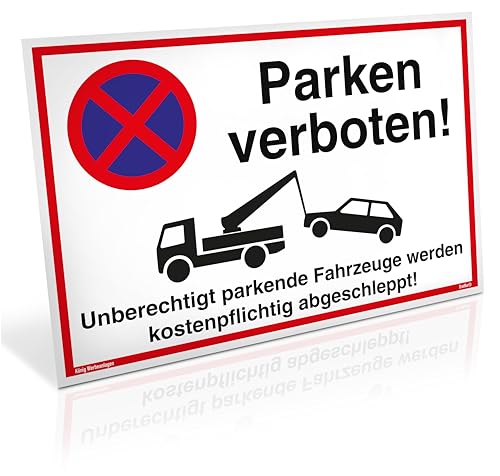 Schild Parken verboten | Alu 30 x 20 cm | Unberechtigt parkende Fahrzeuge werden kostenpflichtig abgeschleppt! weiß | stabiles Alu Schild mit UV-Schutz | Parkverbot | Dreifke®