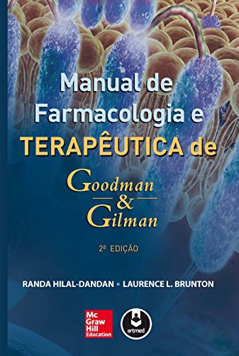 Manual de Farmacologia e Terapêutica de Goodman & Gilman