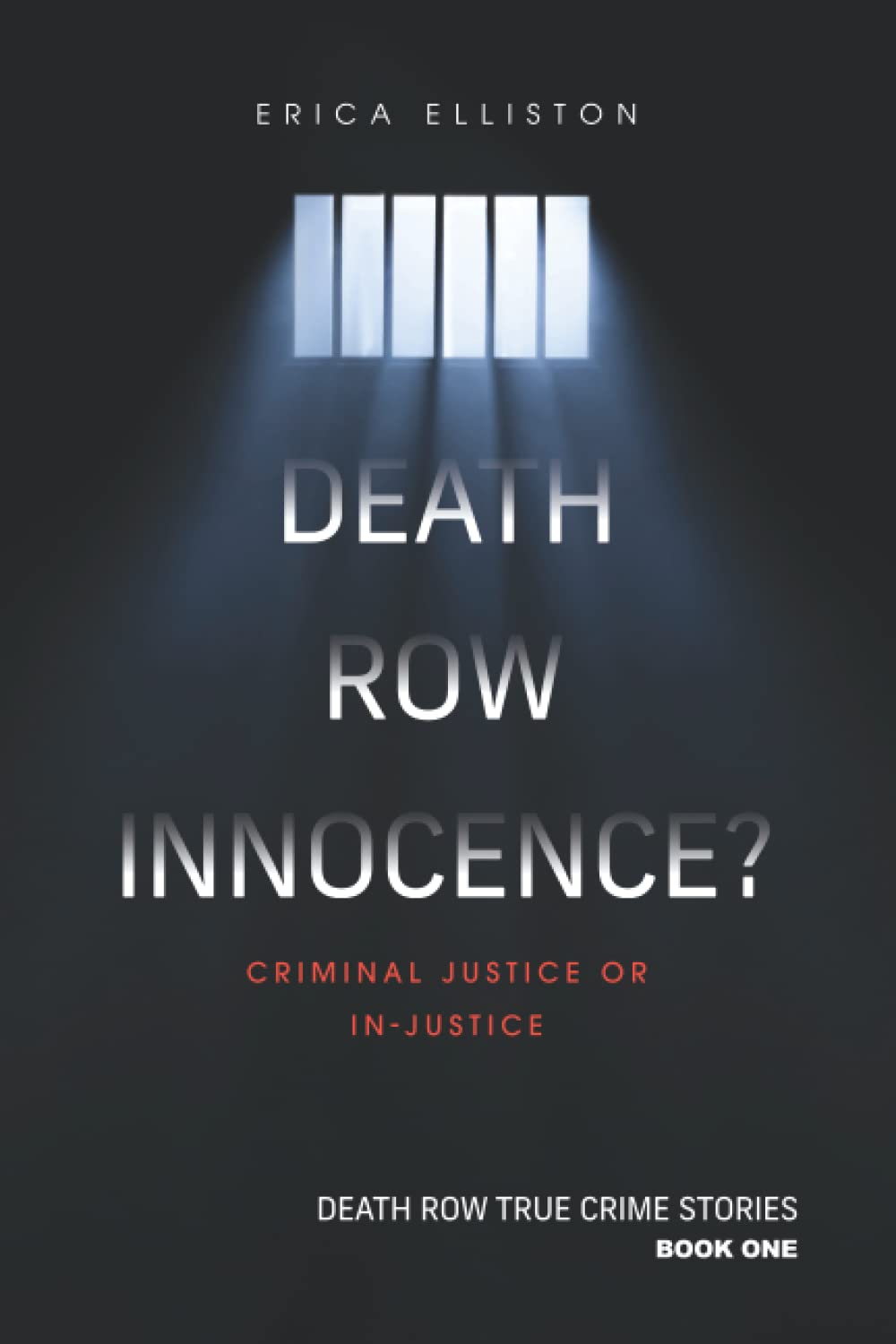Death Row Innocence?: Justice or In-Justice