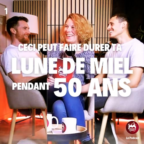 1. Ceci peut faire durer ta lune de miel pendant 50 ans