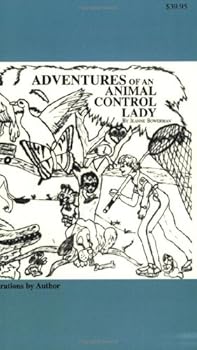 Paperback Adventures of an Animal Control Lady Book