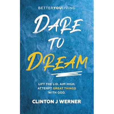 Dare to Dream