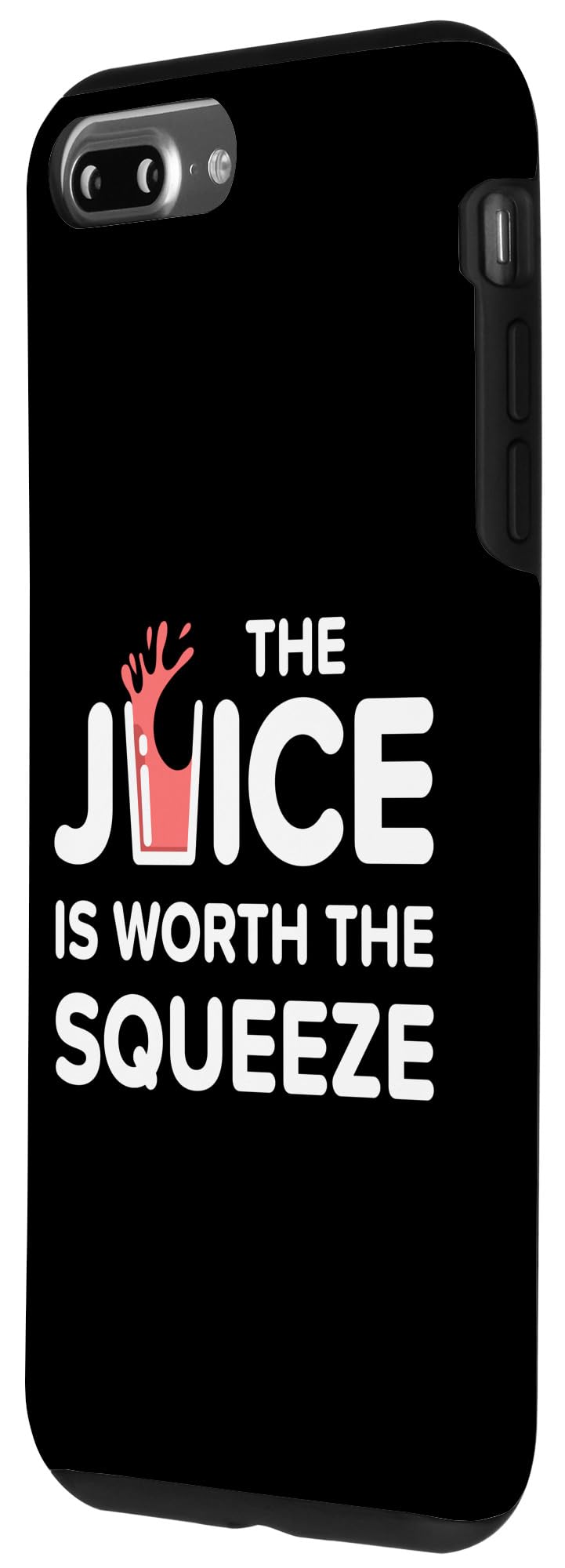 iPhone 7 Plus/8 Plus Funny The Juice Is Worth The Squeeze Healthy Juice Diet Case - Image 2