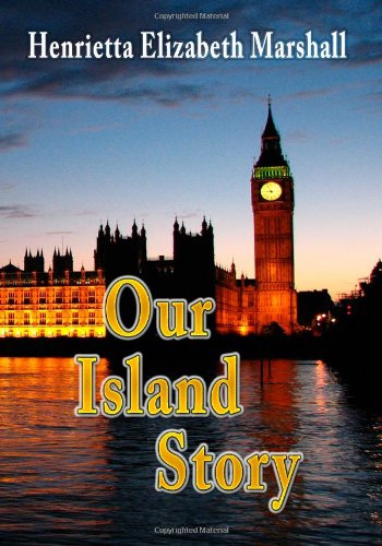 Our Island Story 1440442258 Book Cover