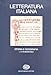 Letteratura Italiana. Storia E Geografia. L'età Medievale (Vol. 1) - 3