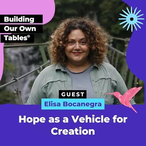 Page de couverture de Hope as a Vehicle for Creation with Elisa Bocanegra