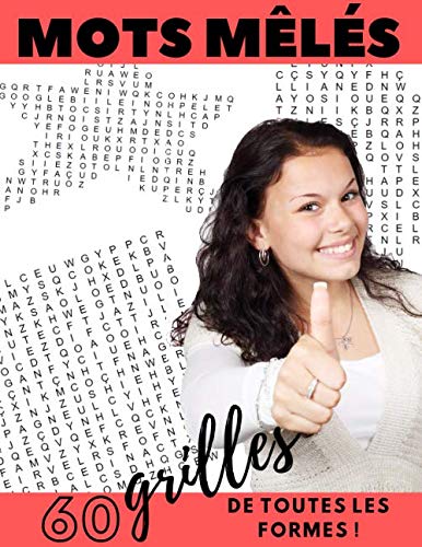 Télécharger Mots mêlés - 60 grilles de toutes les formes - Super original ! Mots mêlés adulte - Carnet de mo PDF Ebook En Ligne