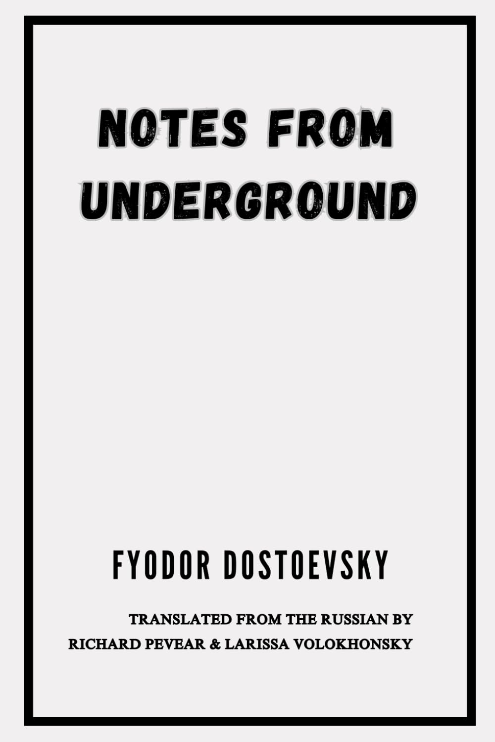 Notes From the Underground