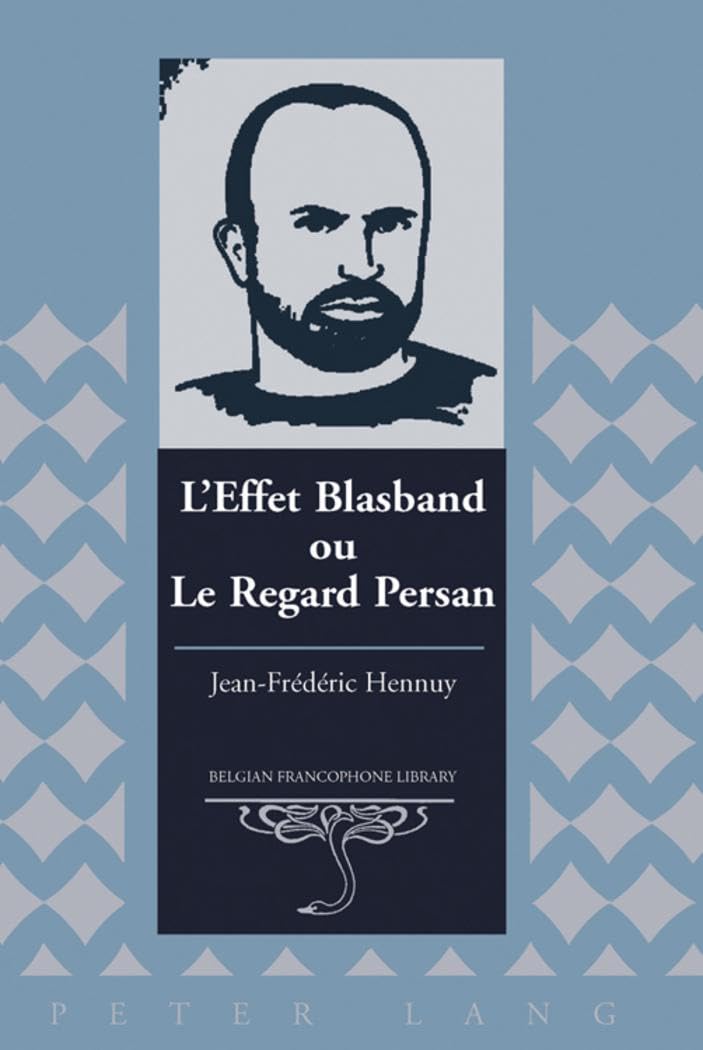 L'Effet Blasband ou Le Regard Persan livre roman suspense psychologique à lire absolument