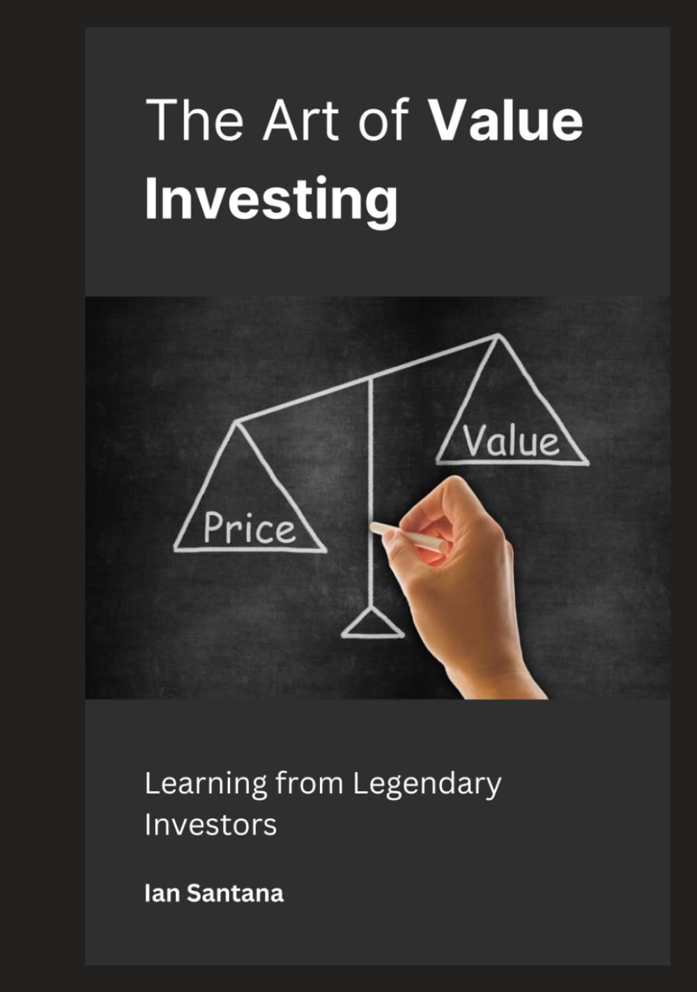 The Art of Value Investing: Learning from Legendary Investors