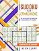 Sudoku für Erwachsene: 500 superleichte bis unmögliche Sudoku-Rätsel mit Lösungen. Schaffen Sie es bis zum Ende?