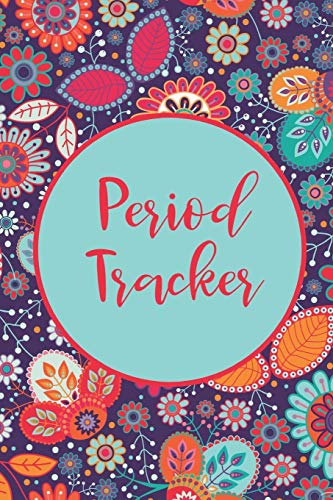 Period Tracker: Menstruation Journal - 4 Year Monthly Calendar - Monitor Pms Log Book - Menstrual Cycle Tracker For Girls & Women - Floral Pattern Cover #TOP30