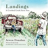 Landings: A Crooked Creek Farm Year