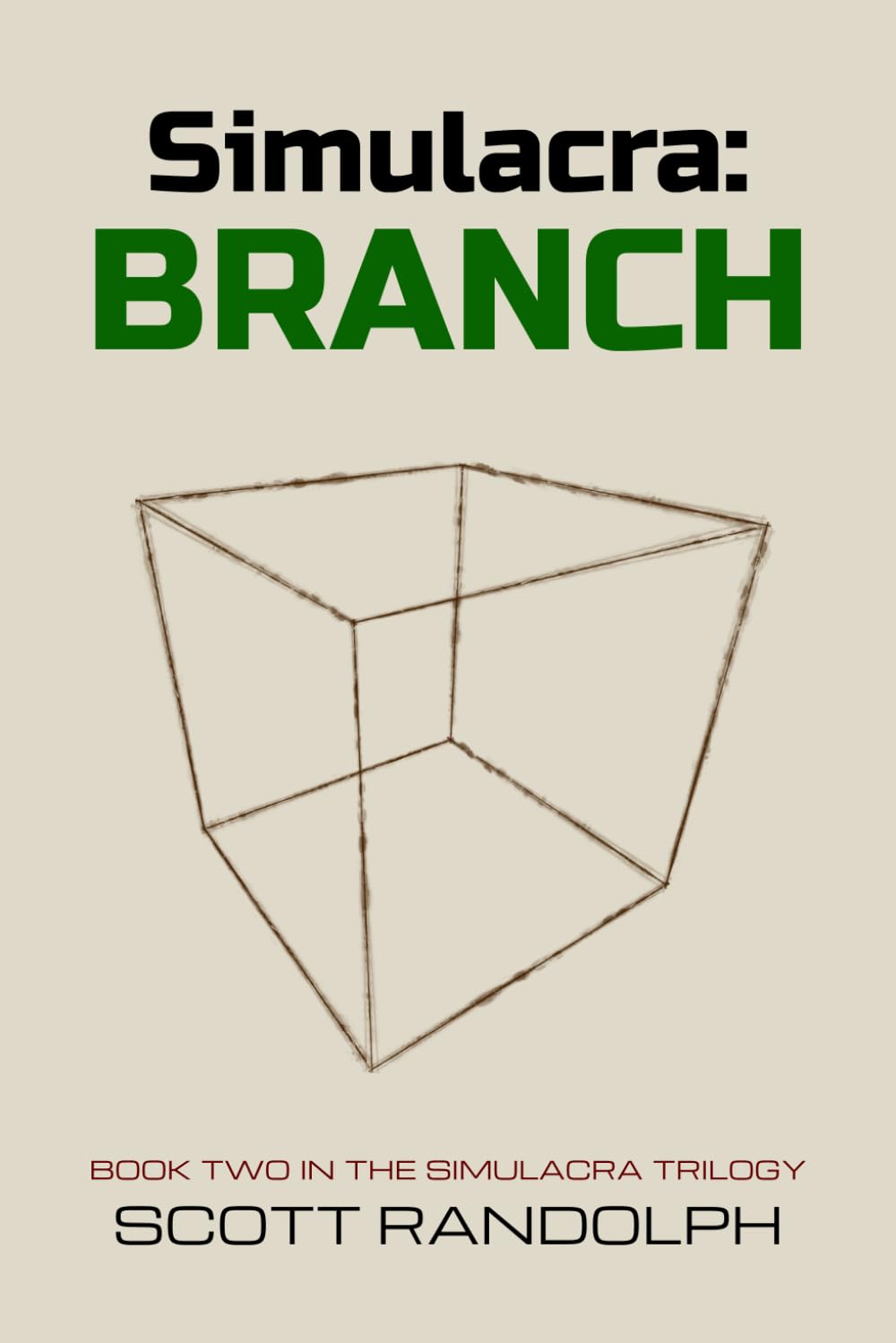 Simulacra: BRANCH: 2 (The Simulacra Trilogy)