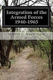 Integration of the Armed Forces 1940-1965
