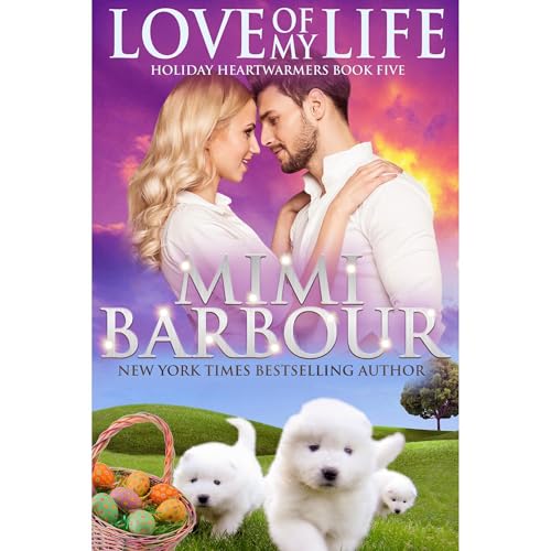 Love of My Life Audiolibro Por Mimi Barbour arte de portada