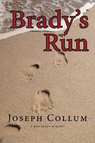 Brady's Run 1482601532 Book Cover