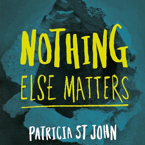 Nothing Else Matters by Patricia St. John episode artwork