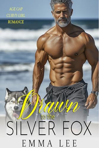 Drawn to the Silver Fox (Silver Foxes of Weatherton Beach)