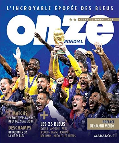 Onze mondial : L'incroyable épopée des Bleus: L'incroyable épopée des bleus. Coupe du monde 2018: 31581