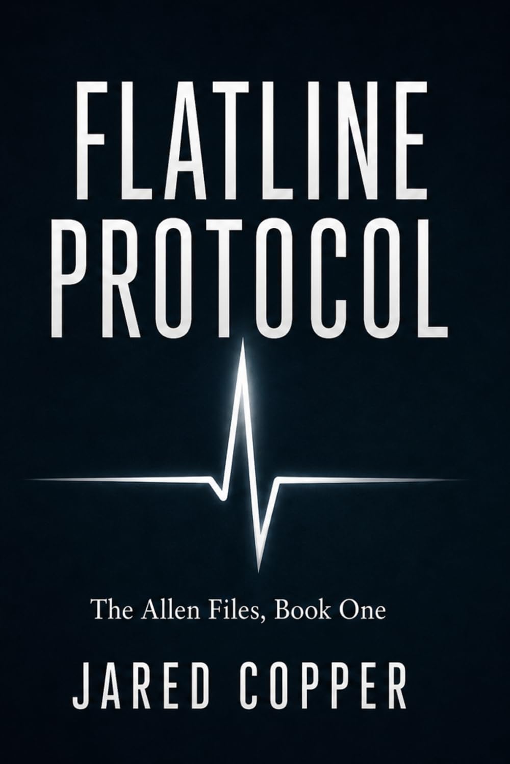 Flatline Protocol (The Allen Files)