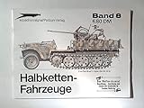  Das Waffen-Arsenal. Band 8. Halbketten-Fahrzeuge