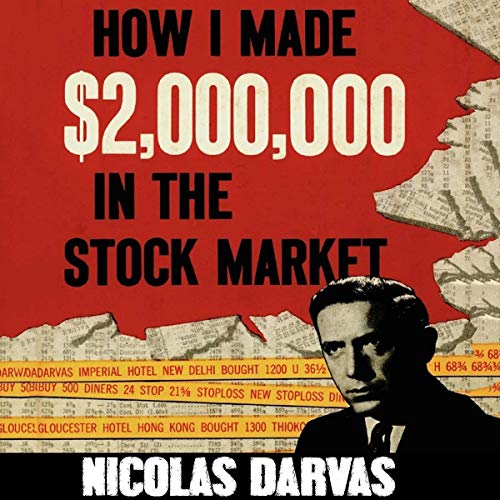How I Made $2,000,000 in the Stock Market by Nicolas Darvas episode artwork