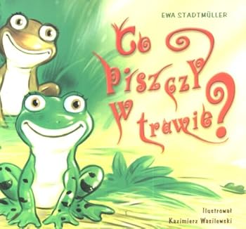Paperback Co piszczy w trawie? - Ewa Stadtmuller [KSIÄLtKA] [Polish] Book