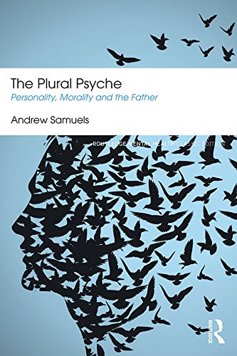 The Plural Psyche: Personality, Morality and the Father (Routledge Mental Health Classic Editions)