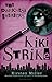 Kiki Strike: The Darkness Dwellers