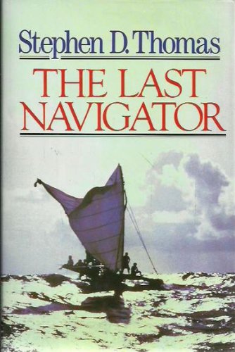 The Last Navigator 0091726131 Book Cover