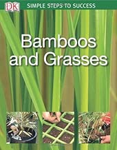 Simple Steps to Success: Bamboos & Grasses