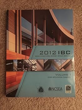 Paperback 2012 IBC Structural/Seismic Design Manual Volume 1: Code Application Examples Book