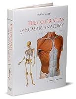 The Color Atlas of Human Anatomy 0760745463 Book Cover