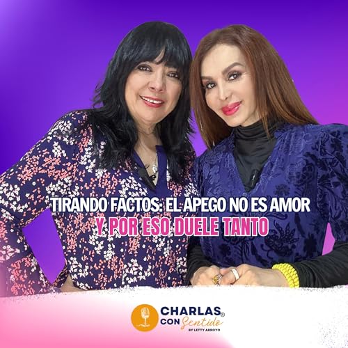 Tirando factos: El apego no es amor y por eso duele tanto