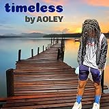 Timeless [Explicit]