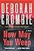 Now May You Weep: A Novel (Duncan Kincaid/Gemma James Novels)