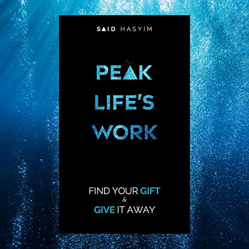 Peak Life's Work by Said Hasyim episode artwork