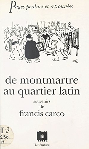 De Montmartre au Quartier latin (Pages perdues)