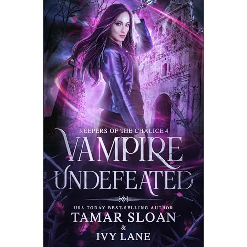 Vampire Undefeated Audiolibro Por Tamar Sloan, Ivy Lane arte de portada