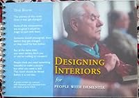 Designing Interiors for People with Dementia 1857691792 Book Cover