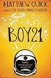 Boy21 by Matthew Quick (2014-06-19)