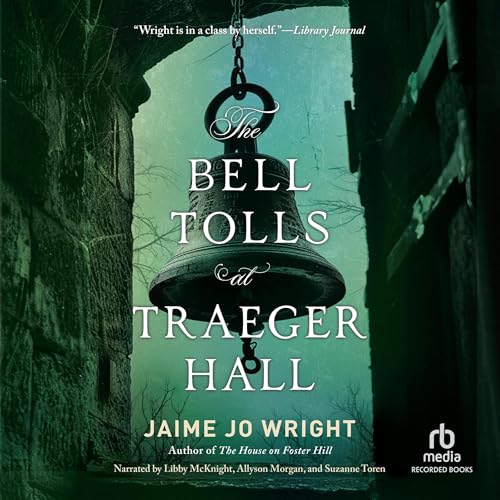 The Bell Tolls at Traeger Hall Audiolivro Por Jaime Jo Wright capa