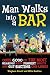 Man Walks into a Bar: Over 6,000 of the Most Hilarious Jokes, Funniest Insults and Gut-Busting One-Liners